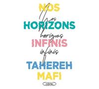 Nos Horizons Infinis