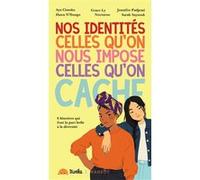 Nos identités, celles qu'on nous impose celles qu'on cache Grace Ly (Auteur), Aya Cissoko (Auteur), Jennifer Padjemi (Auteur)