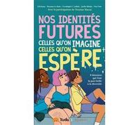Nos identités futures, celles qu'on imagine, celles qu'on espère Collectif (Auteur)