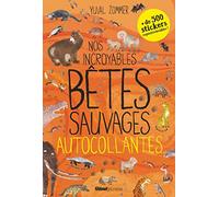 Nos incroyables bêtes sauvages autocollantes