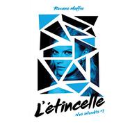 Nos interdits - tome 1 - L'étincelle