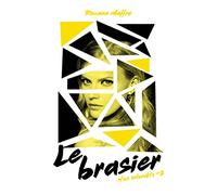 Nos interdits - tome 2 - Le brasier