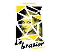 Nos interdits - tome 2 - Le brasier - Roxane Maffre - Hachette Romans - broché - Roman adolescent dès 13 ans