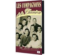 Compagnons de la Chanson - Nos Jeunes Années