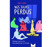 Nos jours perdus - Adèle Tariel - Magnard - broché - Roman adolescent