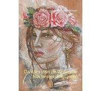 Nos Larmes D'aquarelle & Dans Les Yeux De Cassandre