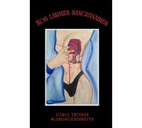 Nos larmes sanguinaires