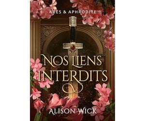 Nos liens interdits
