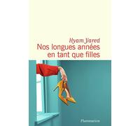 Nos longues années en tant que filles Hyam Yared (Auteur)