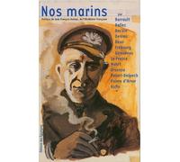 Nos marins - Ecrivains de marine - Des Equateurs Eds - broché - Récit