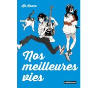 Nos meilleures vies - Kii Kanna - Casterman - broché - Manga