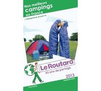 Nos Meilleurs Campings En France - Guide Du Routard 2013