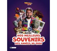 Nos meilleurs souvenirs des années 90-2000