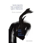 Nos mots ne laissent que traces