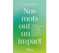Nos mots ont un impact Judith Hanson Lasater (Auteur), Ike K. Lasater (Auteur)