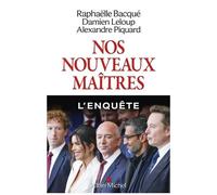 Nos nouveaux maîtres – Les Éditions Albin Michel