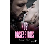 Nos obsessions - Haley Riles - BLACK INK EDITIONS - broché - Roman