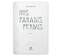 Nos Paradis Perdus