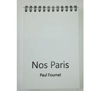 Nos Paris Fournel Paul (Auteur)
