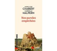 Nos paroles empêchées - Gabrielle Halpern - L'aube Eds De - broché - Essai