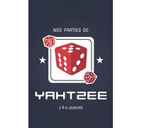 Nos parties de Yahtzee - 2 à 6 joueurs: 100 feuilles de points avec règles du jeu incluses | 15.24x22.8 cm | Couverture souple et finition mate
