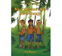 Nos passos dos Awa-Guajá