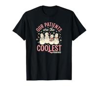 Nos Patients sont l'infirmière la Plus Cool et Mignonne de Bonhomme de Neige T-Shirt