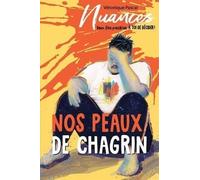 Nos Peaux De Chagrin
