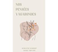 Nos pensées vagabondes