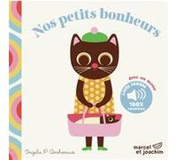 Nos petits bonheurs Ingela P. Arrhenius (Auteur)
