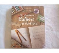 Nos plus beaux cahiers d'écoliers