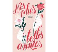Nos Plus Belles Années
