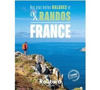 Nos plus belles balades et randos en France Collectif (Auteur)