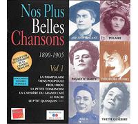NOS PLUS BELLES CHANSONS - 1890-1905 Vol 1