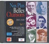 Nos Plus Belles Chansons Vol. 2 1905-1920