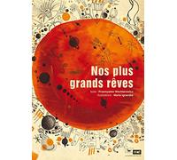 Nos plus grands rêves