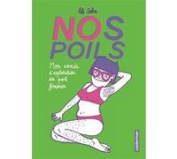 Lili Sohn – Nos poils : Mon année d'exploration du poil féminin – Roman graphique – Cartonné