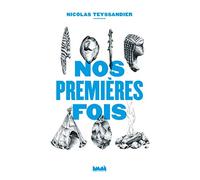 Nos premières fois