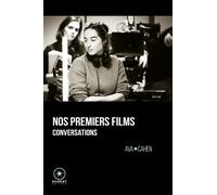 Nos premiers films - Ava Cahen - Marest Editeur - broché - Essai