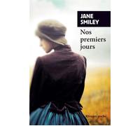 Nos premiers jours - Jane Smiley - Rivages - Poche - Roman