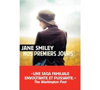 Nos premiers jours: Un siècle américain I