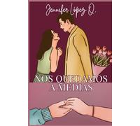 Nos quedamos a medias
