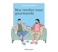 Nos rendez-vous gourmands - Intégrale - Gengoro Tagame - Akata - broché - Manga