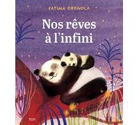 Nos rêves à l'infini