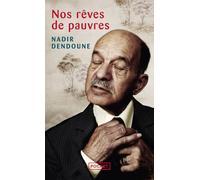 Nos rêves de pauvres