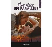 Nos rêves en parallèle Elle Séveno (Auteur)