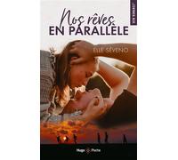 Nos rêves en parallèle