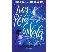 Nos Rêves envolés Déborah J. Marrazzu (Auteur)