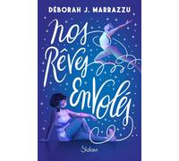 Nos Rêves envolés - Déborah J. Marrazzu - Slalom - broché - Roman adolescent