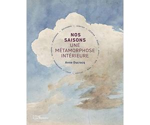 Nos saisons: Une métamorphose intérieure